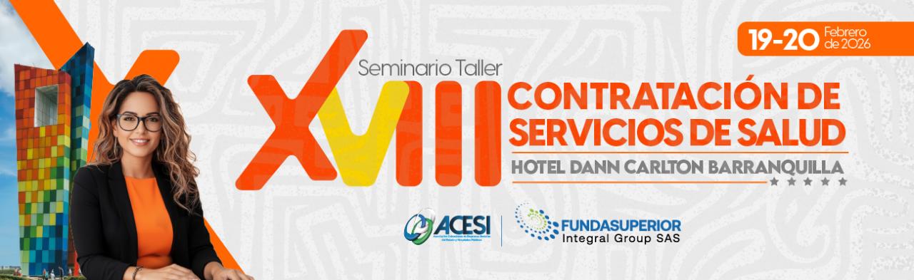 XVIII SEMINARIO TALLER DE CONTRATACIÓN DE SERVICIOS DE SALUD