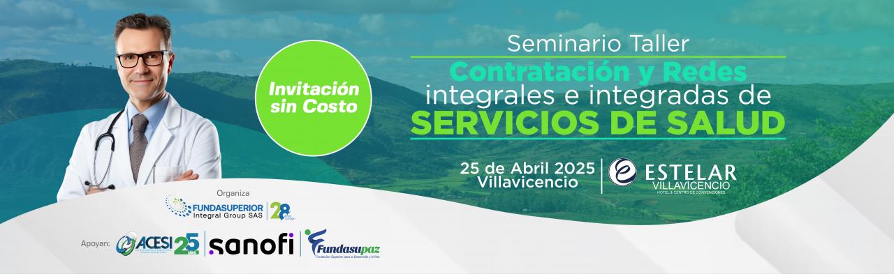 CONTRATACIÓN Y REDES INTEGRALES E INTEGRADAS DE SERVICIOS DE SALUD VILLAVICENCIO