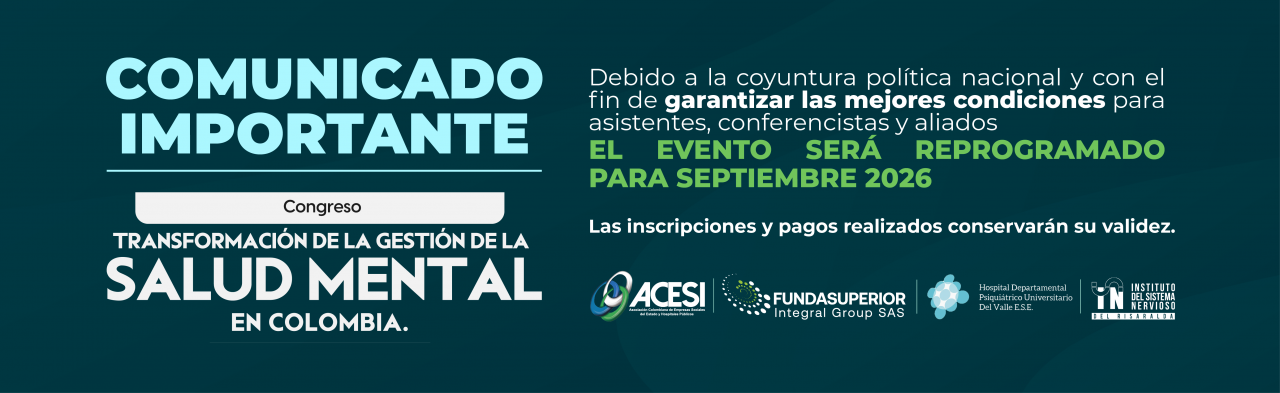 CONGRESO "TRANSFORMACIÓN  DE LA GESTIÓN DE LA SALUD MENTAL EN COLOMBIA"