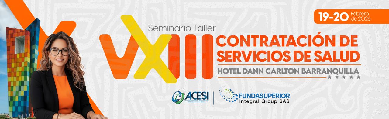 XVIII SEMINARIO TALLER DE CONTRATACIÓN DE SERVICIOS DE SALUD