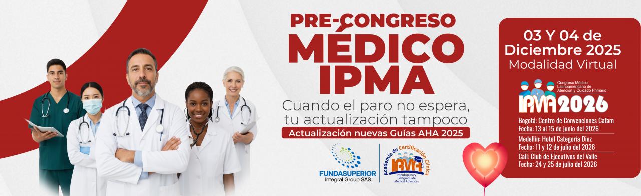 PRECONGRESO MÉDICO IPMA - GUÍAS AHA 2025