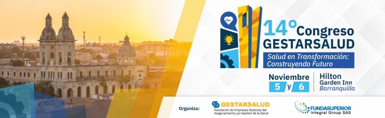14° CONGRESO GESTARSALUD 2026 - Salud en Transformación