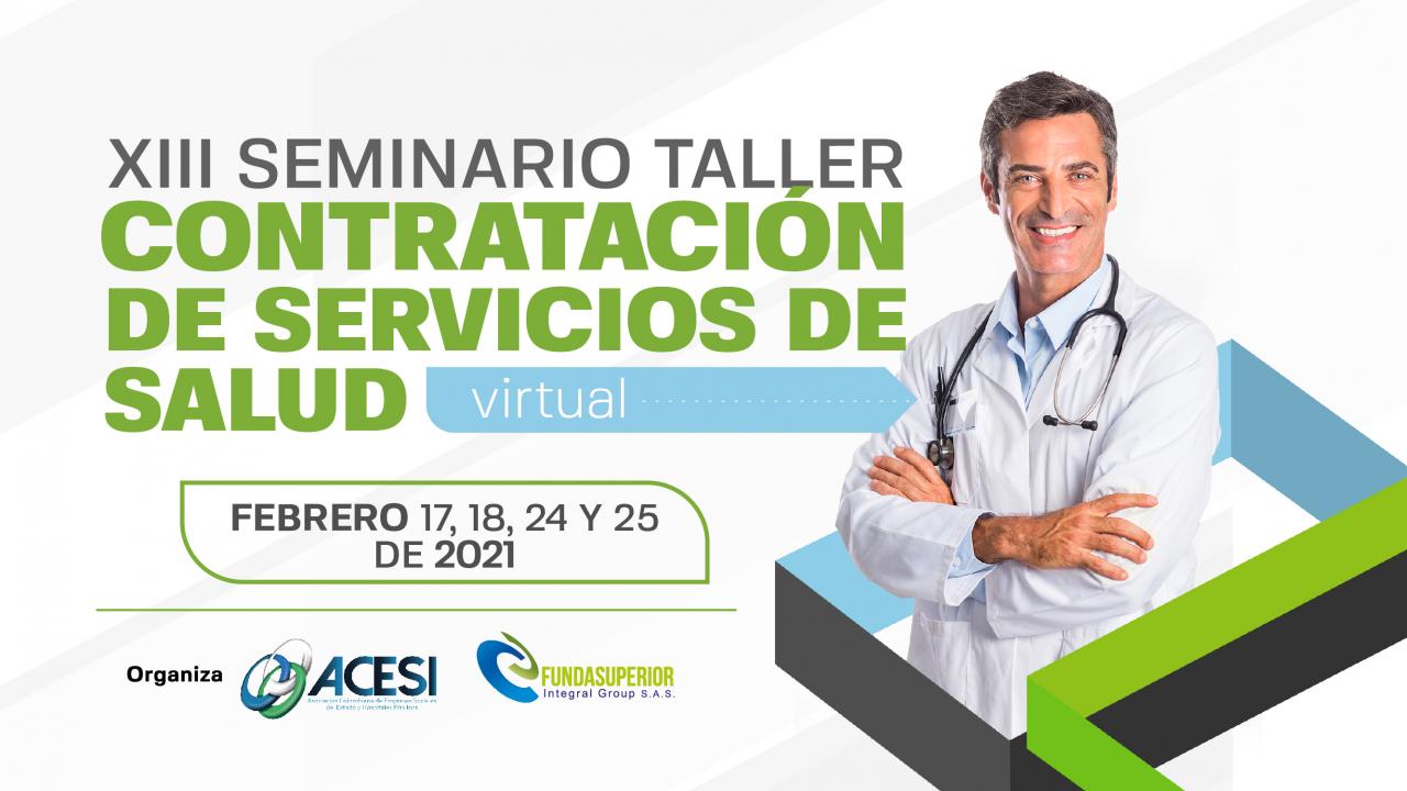 XIII SEMINARIO TALLER NACIONAL CONTRATACIÓN DE SERVICIOS DE SALUD
